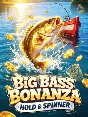 Big Bass Bonanza - Hold & Spinner slot game on Wave Play