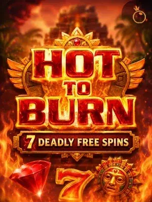 Hot to Burn – 7 Deadly Free Spins slot game on Wave Play